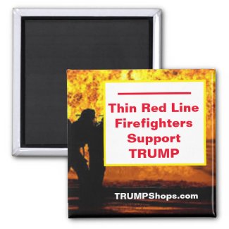 Thin Red Line Firefighters Support TRUMP Flames Magnet