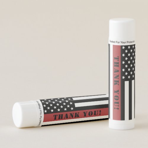 Thin Red Line Flag Firefighter Appreciation Gifts Lip Balm