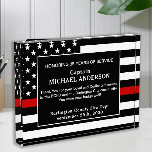 Thin Red Line Retirement Anniversary Firefighter  Acrylic Award
