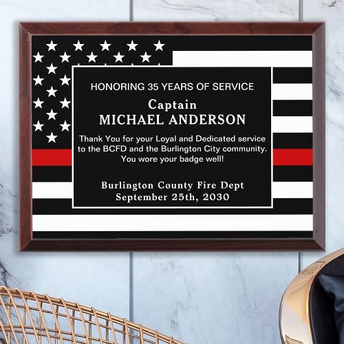 Thin Red Line Retirement Anniversary Firefighter  Award Plaque