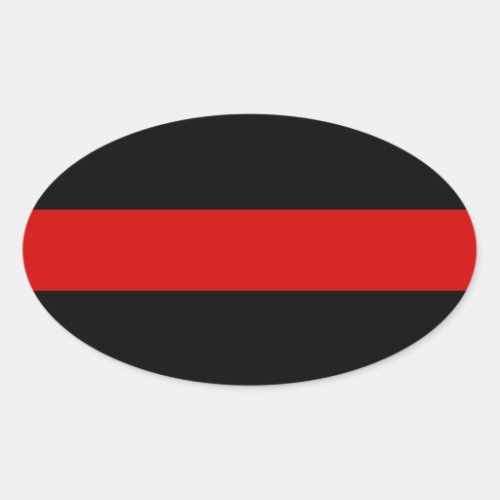 Thin Red Line _ Support for Fire Department Heroes Oval Sticker