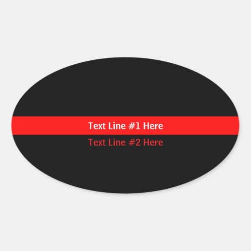 Thin Red Line Symbolic Memorial with text on a Oval Sticker