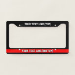 Thin Red Line Your Text On A License Plate Frame at Zazzle