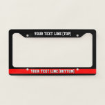 Thin Red Line Your Text on a License Plate Frame