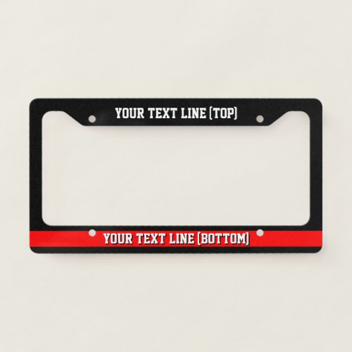 Thin Red Line Your Text on a License Plate Frame
