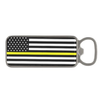 Thin Yellow Line Dispatcher Flag Magnetic Bottle Opener by ThinBlueLineDesign at Zazzle