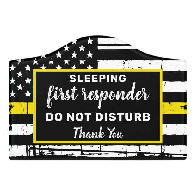 Thin Yellow Line Dispatcher Sleeping Night Worker Door Sign (Small Crest Front)