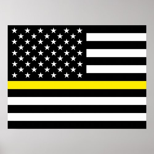 Thin Yellow Line Dispatchers Flag Poster