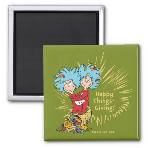 Thing 1 Thing 2 Happy Things_Giving Magnet