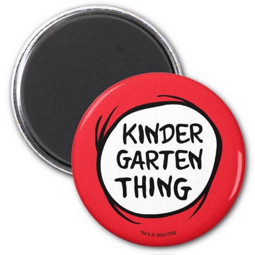 Thing 1 Thing 2 _ Kindergarten Thing Magnet