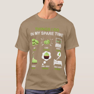 Thing I Do in My Spareime Pistachio Enthusiast1 fa T-Shirt