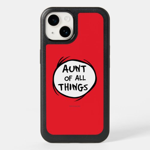 Thing One Thing Two _ Aunt of all Things OtterBox iPhone 14 Case