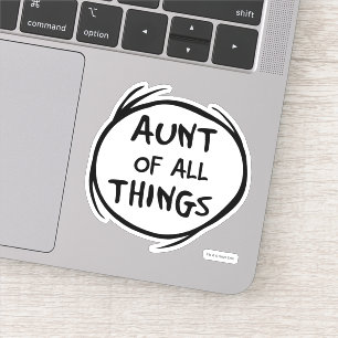 Thing One Thing Two - Aunt of all Things Sticker