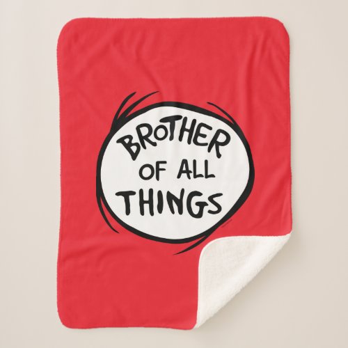 Thing One Thing Two _ Brother of all Things Sherpa Blanket