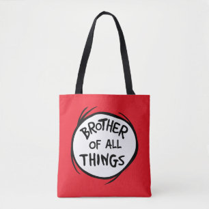Thing One Thing Two - Brother of all Things Tote Bag