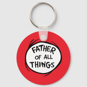 Thing One Thing Two - Father of all Things Keychain