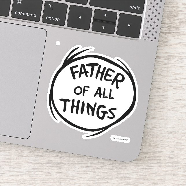 Thing One Thing Two - Father of all Things Sticker (Detail)
