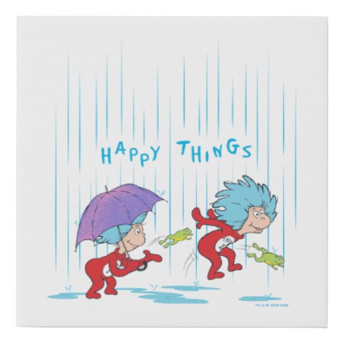 Thing One Thing Two Happy Things Faux Canvas Print