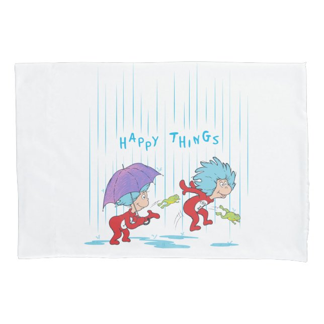 Thing One Thing Two Happy Things Pillow Case (Front)