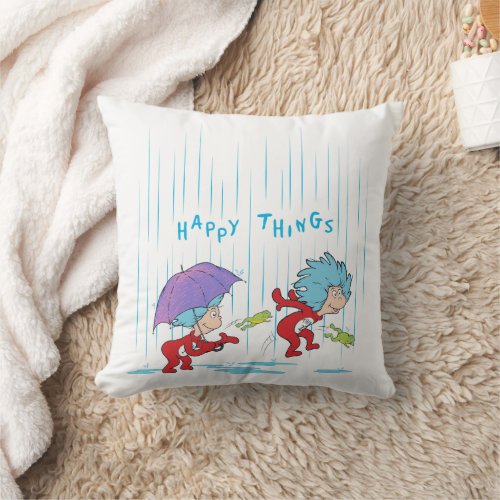Thing One Thing Two Happy Things Throw Pillow