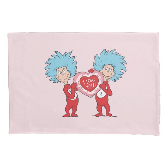 Thing One Thing Two I Love You Pillow Case (Front)