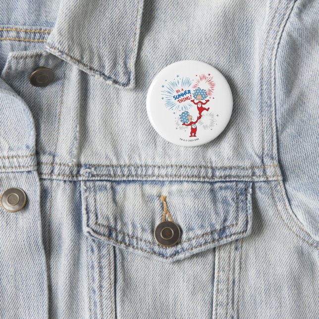 Thing One Thing Two It's A Summer Thing Button (In Situ)