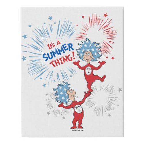 Thing One Thing Two Its A Summer Thing Faux Canvas Print