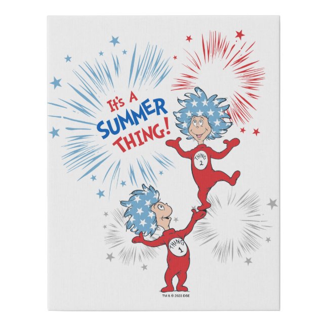 Thing One Thing Two It's A Summer Thing Faux Canvas Print (Front)