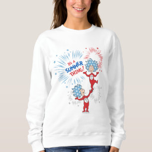 Thing One Thing Two It's A Summer Thing Sweatshirt