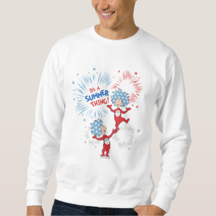 Thing One Thing Two It's A Summer Thing Sweatshirt