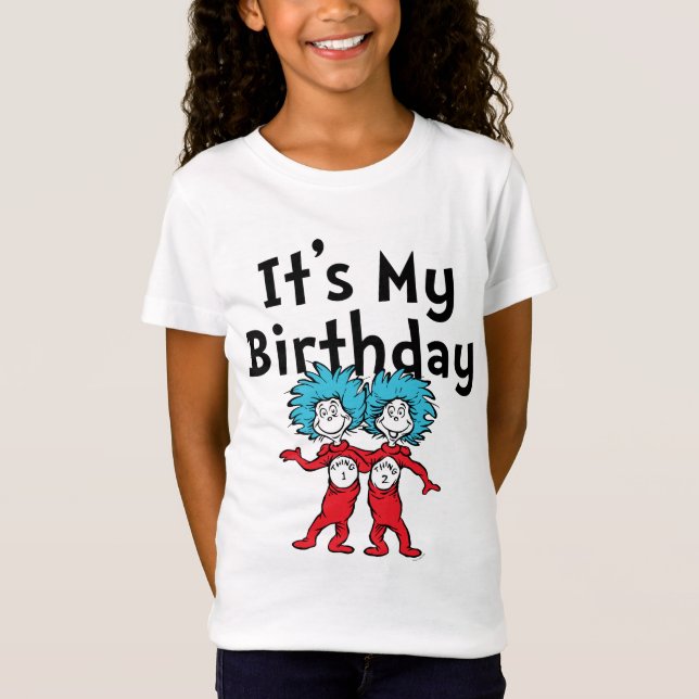 Thing One Thing Two | It's My Birthday T-Shirt (Front)