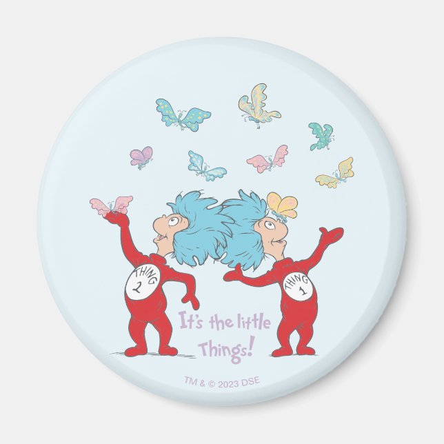 Thing One Thing Two It's The Little Things! Magnet (Front)