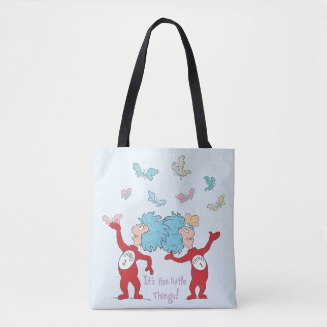 Thing One Thing Two It's The Little Things! Tote Bag (Front)