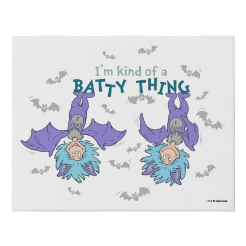 Thing One Thing Two Kind of a Batty Thing Faux Canvas Print