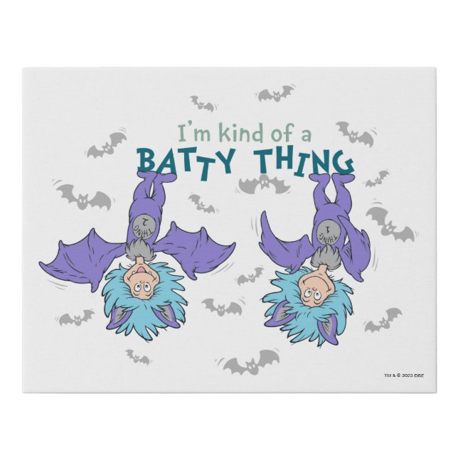 Thing One Thing Two Kind of a Batty Thing Faux Canvas Print (Front)