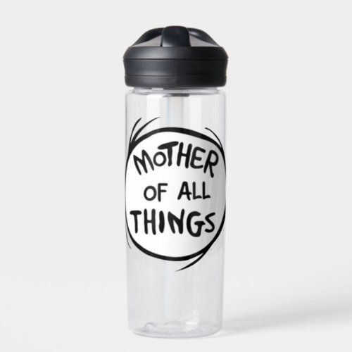 Thing One Thing Two _ Mother of all Things Water Bottle