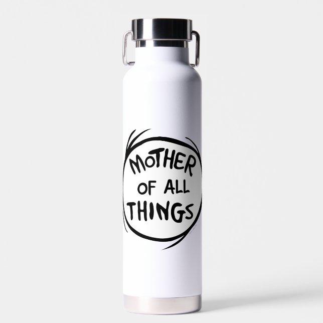 Thing One Thing Two - Mother of all Things Water Bottle (Front)