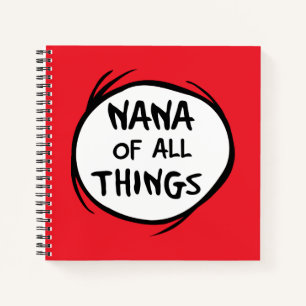 Thing One Thing Two - Nana of all Things Notebook