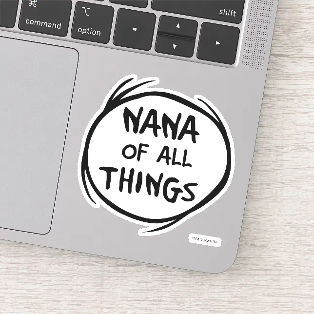 Thing One Thing Two - Nana of all Things Sticker | Zazzle