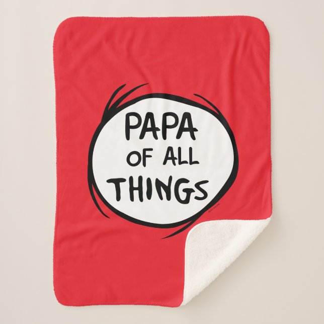 Thing One Thing Two - Papa of all Things Sherpa Blanket (Front)