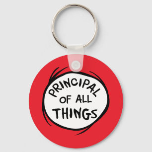 Thing One Thing Two - Principal of all Things Keychain