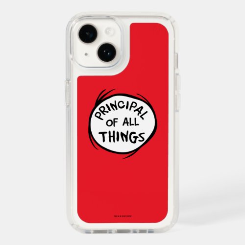 Thing One Thing Two _ Principal of all Things Speck iPhone 14 Case