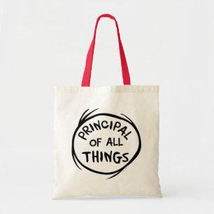 Thing One Thing Two - Principal of all Things Tote Bag