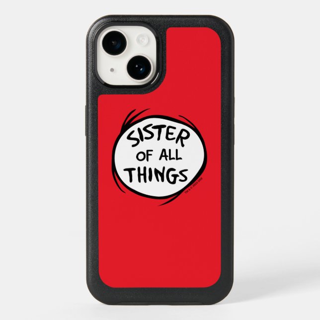 Thing One Thing Two - Sister of all Things Otterbox iPhone Case (Back)