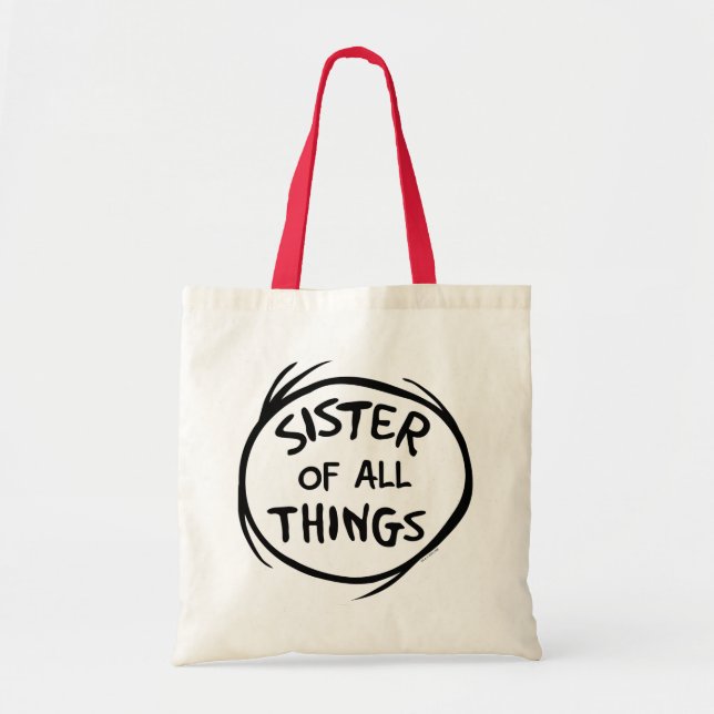 Thing One Thing Two - Sister of all Things Tote Bag (Front)
