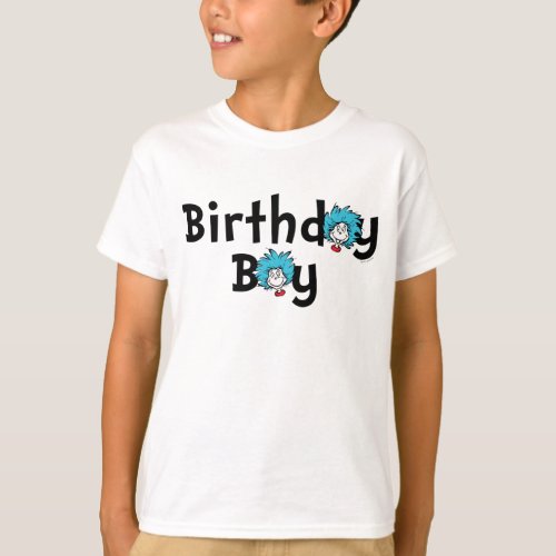 Thing One Thing Two Twins Birthday  Birthday Boy T_Shirt