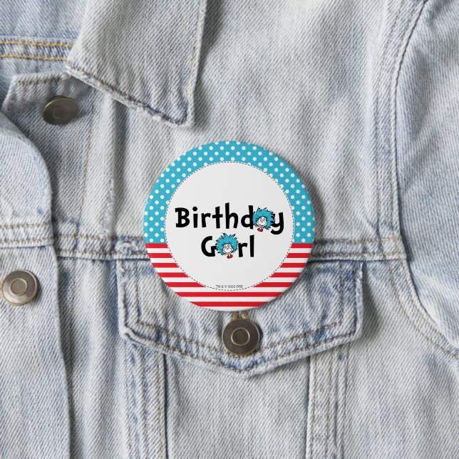 Thing One Thing Two Twins Birthday | Birthday Girl Button (In Situ)