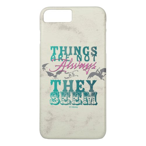 Things Are Not Always as They Seem iPhone 8 Plus7 Plus Case