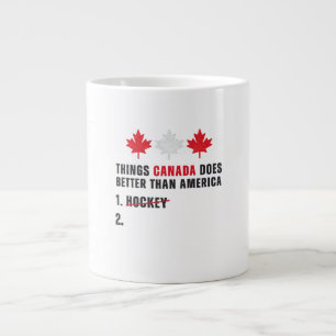 Things Canada Does Better Than America 1 Hockey 2 Giant Coffee Mug