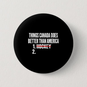 Things canada does better than america 1 hockey 2T Button
